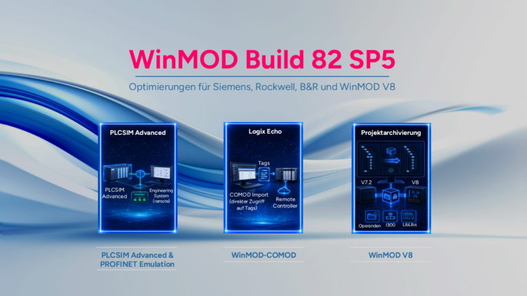 WinMOD Build 82 SP5: Optimisations for Siemens, Rockwell, B&R and WinMOD V8 to support virtual commissioning.