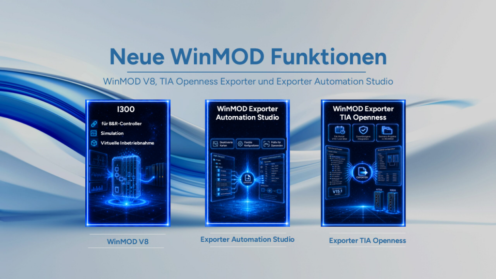Neue WinMOD Funktionen für WinMOD V8, Exporter TIA Openness und Automation Studio im Umfeld der virtuellen Inbetriebnahme und des digitalen Zwillings.